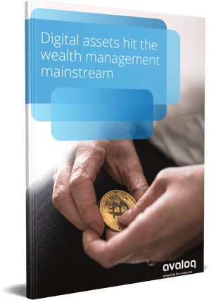 3D_Cover_Avaloq_WP_Digital assets hit the wealth management mainstream